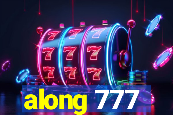 along 777